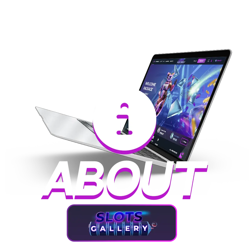 Learn more about Slots Gallery.