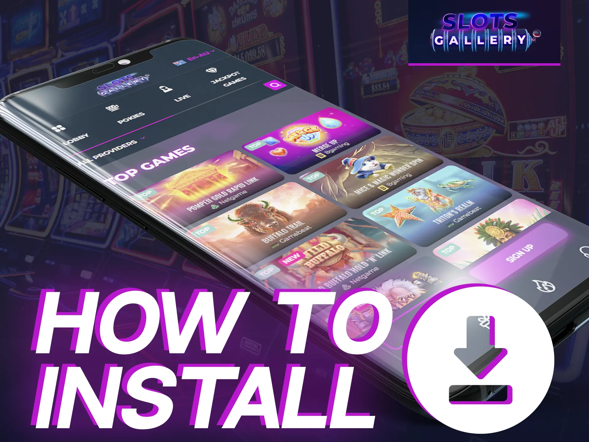 Learn how you can install a slots gallery app.