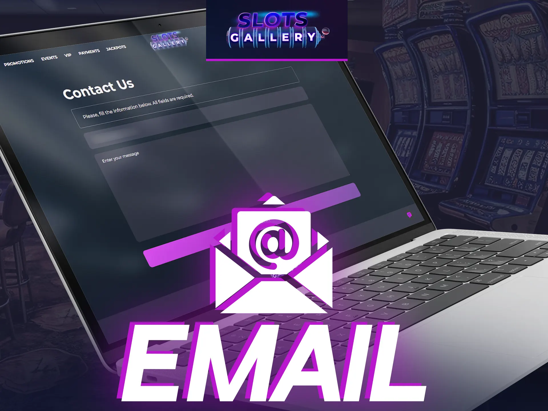 Email Slots Gallery with contact form.