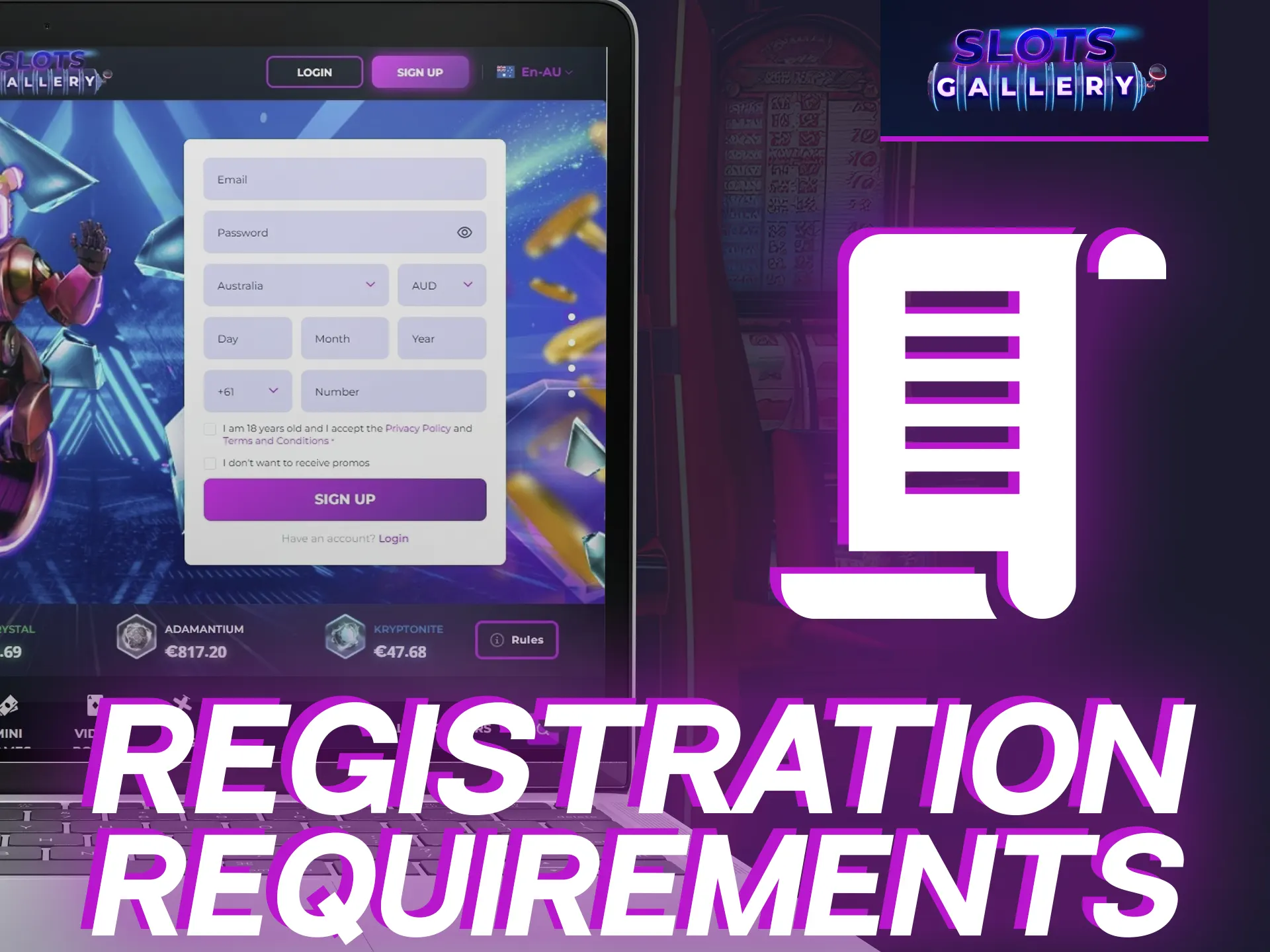 There is a registration requirements for a Slots Gallery website.