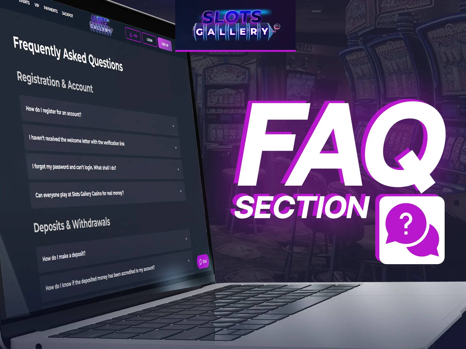 Check the FAQ for quick answers to common queries at Slots Gallery.