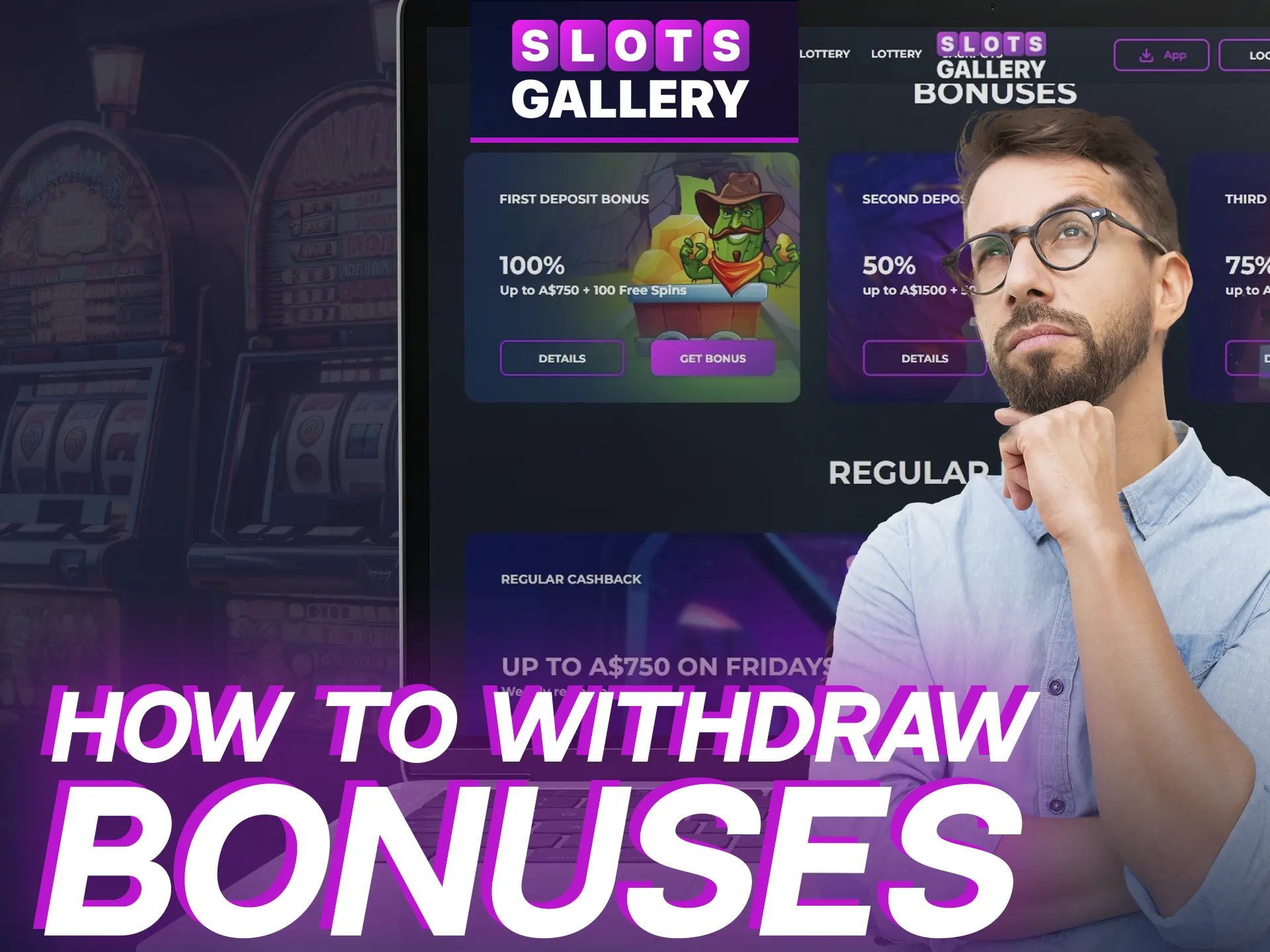 Withdraw Slots Gallery bonuses by following these steps.